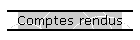 Comptes rendus